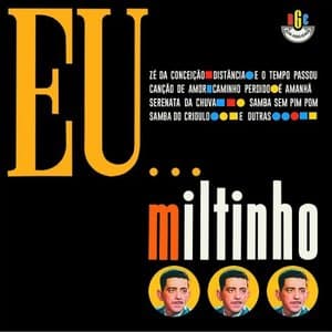 Eu...Miltinho