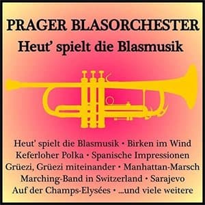Heut spielt die Blasmusik