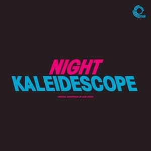 Night Kaleidescope (Original Motion Picture Soundtrack)