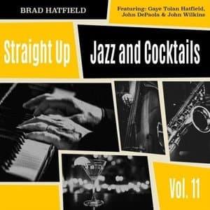 Straight Up: Jazz and Cocktails, Vol. 11