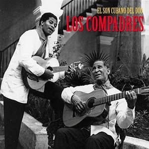 El Son Cubano del Duo Los Compadres