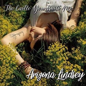 The Castle You Built Me