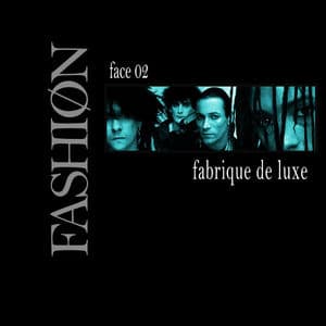 Fabrique De Luxe Face 02