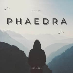 PHAEDRA, the EP