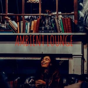 Ambient Lounge
