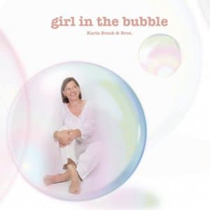 Girl in the Bubble