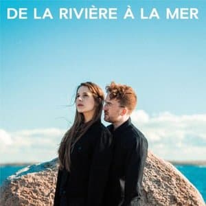 De la riviere a la mer