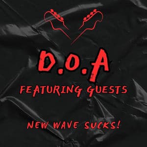 D.O.A. – New Wave Sucks Complete Recordings