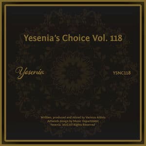 Yesenia's Choice, Vol. 118