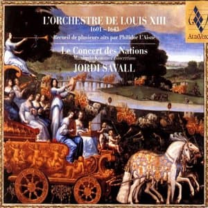 Jordi Savall: LOrchestre De Louis XIII