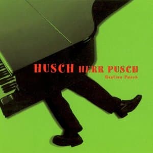 Husch Herr Pusch