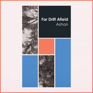 Far Drift Afield