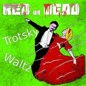 Trotsky Waltz