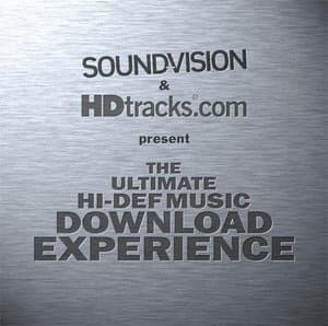 SoundVision & HDtracks Present: The Ultimate HiDef Music Download Experience