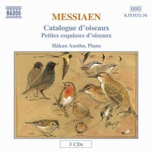 Messiaen: Catalogue DOiseaux / Petites Esquisses DOiseaux