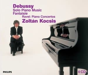 Debussy: Solo Piano Music - Fantaisie & Ravel: Piano Concertos