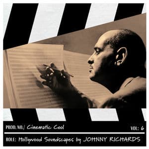 Cinematic Cool, Vol. 6 - Hollywood Soundscapes