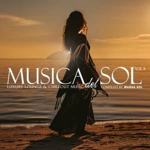 Musica Del Sol, Vol. 8: Luxury Lounge & Chillout Music (compiled by Marga Sol)