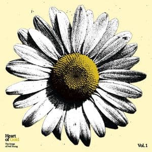 Heart of Gold: The Songs of Neil Young, Vol. 1