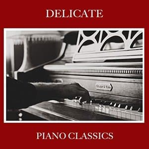 #11 Delicate Piano Classics