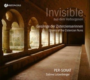 Invisible from a Secluded Place: Chants of the Cistercian Nuns