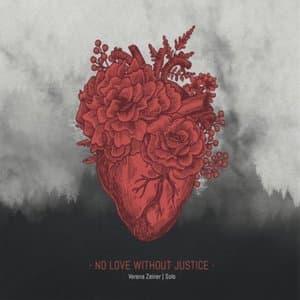 No Love Without Justice