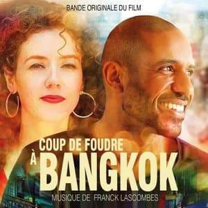 Coup de foudre a Bangkok (Musique originale du film)