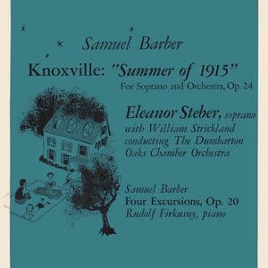 Knoxville: "Summer of 1915" for Soprano and Orchestra, Op. 24 / Four Excursions, Op. 20