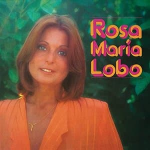 Rosa Maria Lobo (1981) (Remasterizado 2021)