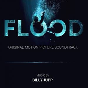 The Flood (Original Motion Picture Soundtrack)