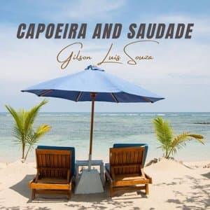 Capoeira And Saudade
