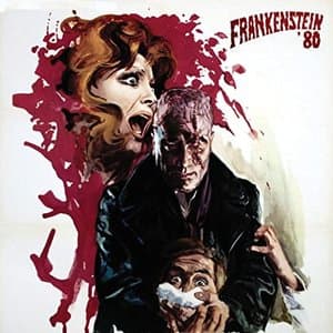 Frankenstein 80 (Original Motion Picture Soundtrack / Remastered 2021)