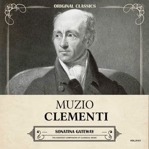 Original Classics, Vol. 141: Muzio Clementi, Sonatina Gateway