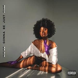 Were Gonna Be Just Fine