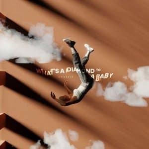 Whats A Diamond To A Baby