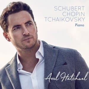Schubert, Chopin, Tchaikovsky