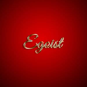 Egoist