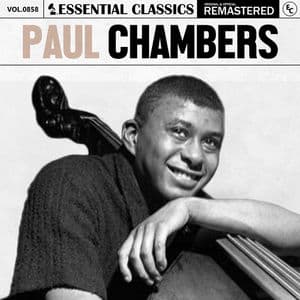 Essential Classics, Vol. 858: Paul Chambers