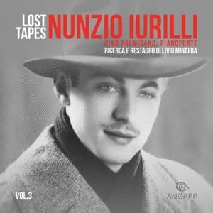 Lost Tapes Vol. 3: Nunzio Iurilli