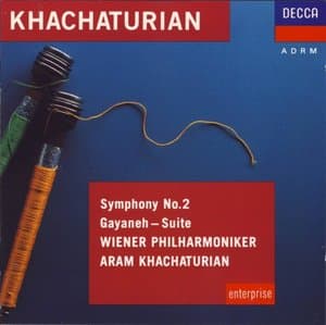 Khachaturian: Symphony No. 2; Gayaneh Suite