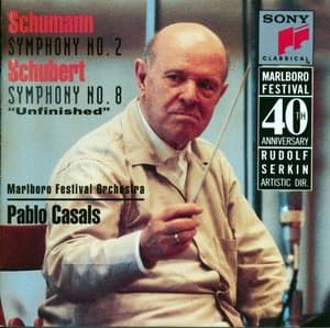 Schumann: Symphony No. 2 / Schubert: Symphony No. 8 - Unfinished, d. 759