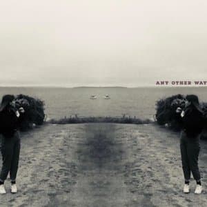 Any Other Way