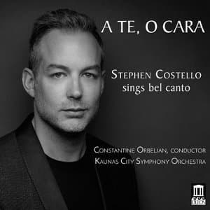 A te, o cara: Stephen Costello Sings Bel Canto