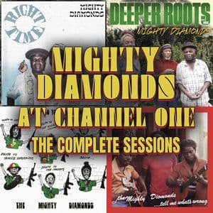 The Mighty Diamonds at Channel One: The Complete Sessions