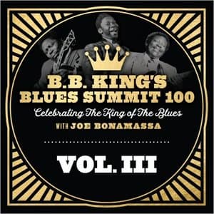 B.B. Kings Blues Summit 100, Vol. III [EP]