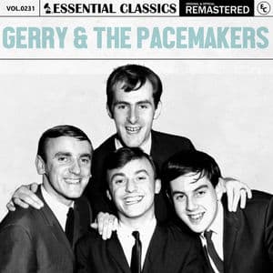 Essential Classics, Vol. 231: Gerry & The Pacemakers