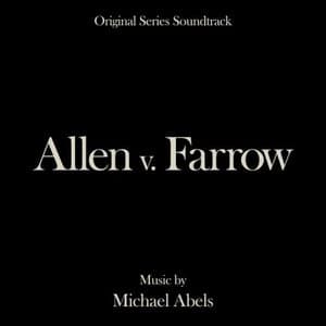 Allen v. Farrow (Original Series Soundtrack)
