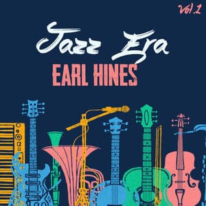 Jazz Era, Earl Hines Vol.1