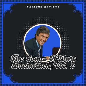 The Songs Of Burt Bacharach, Vol. 2