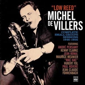 Low Reed (Complete Small Groups Sessions 1946-1956)